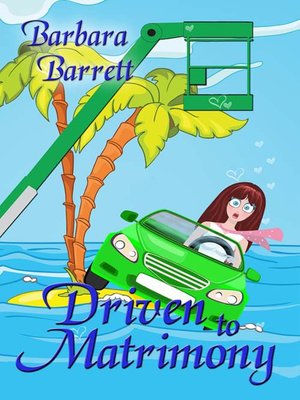 cover image of Driven to Matrimony